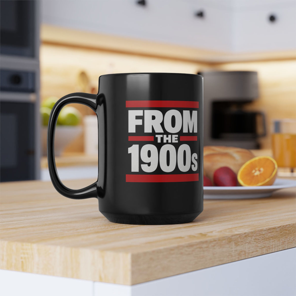 From The 1900s Mug | Black 15oz Ceramic, Retro Bold Text Design