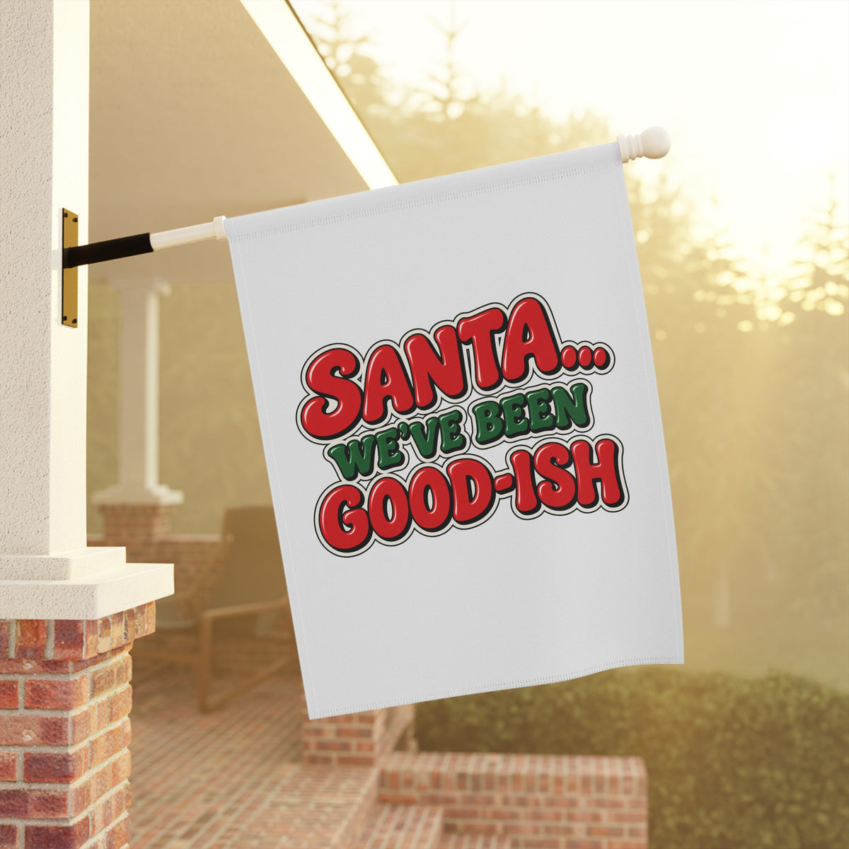 Santa We’ve Been Goodish Christmas Flag | Funny Christmas House Flag | Santa Holiday Yard Flag | Christmas Outdoor Decor