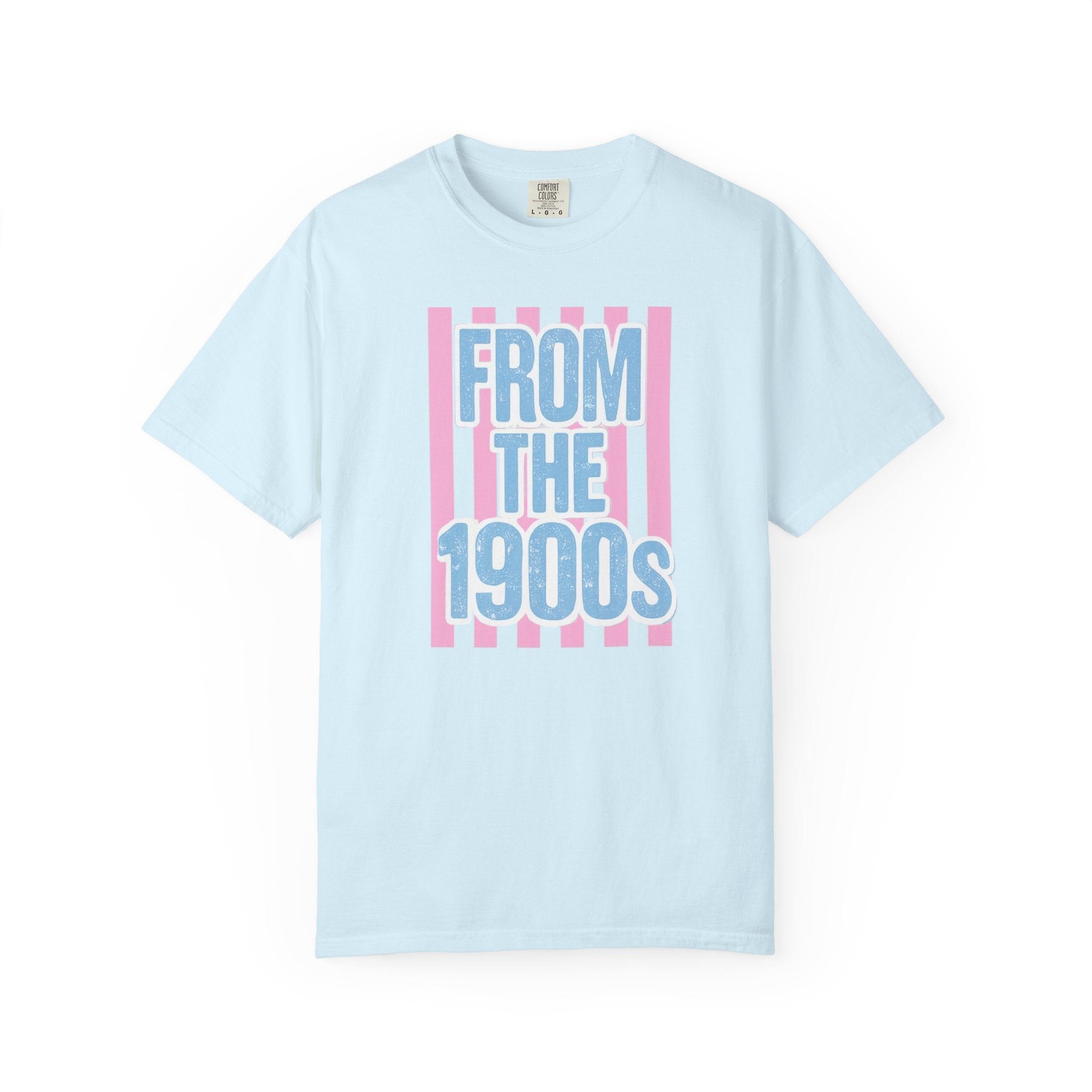 "From the 1900s" Retro Graphic Tee | Funny Millennial 90s Nostalgia Shirt | Pastel Aesthetic Comfort Colors Oversized Streetwear Top