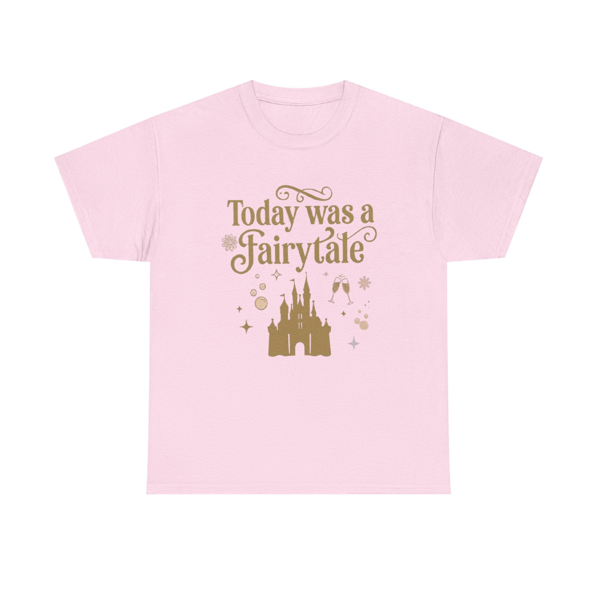 Today Was a Fairytale T-Shirt | Theme Park Graphic Tee