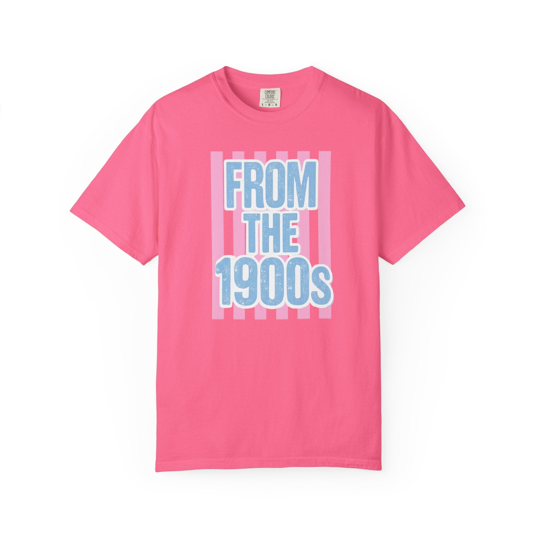 "From the 1900s" Retro Graphic Tee | Funny Millennial 90s Nostalgia Shirt | Pastel Aesthetic Comfort Colors Oversized Streetwear Top