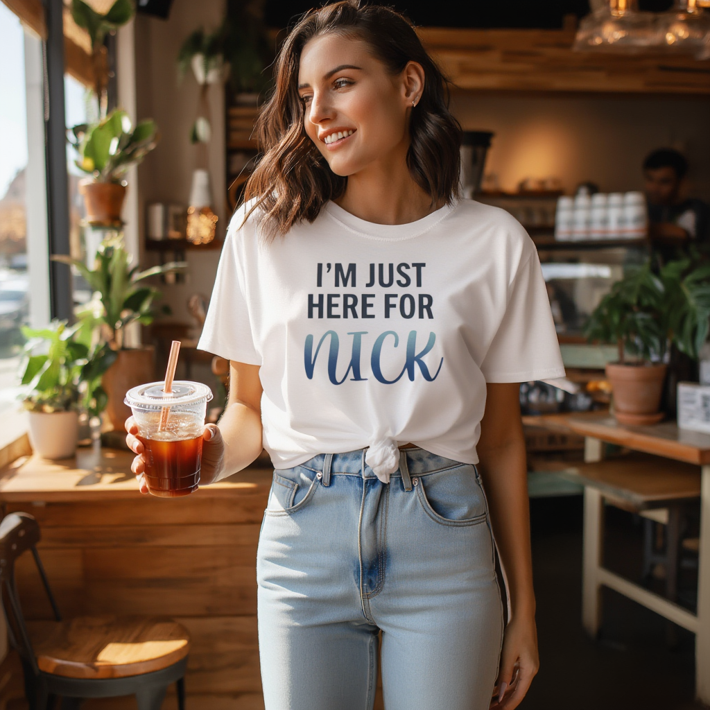 I'm Just Here For Nick Shirt | Fan Girl Concert Tee | Boy Band Shirt | Vegas Residency Group Shirts | Matching Fan Apparel