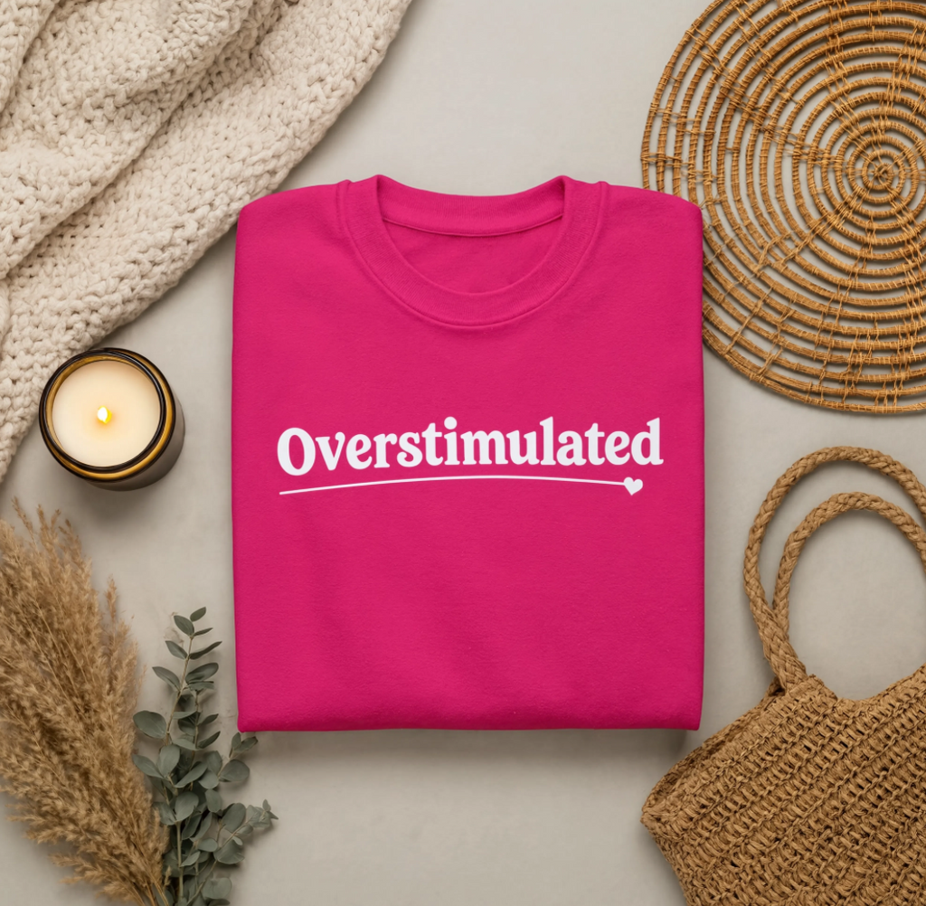 Pink Overstimulated Sweatshirt - Oversized Cozy Crewneck Sweater for Women | Trendy Preppy Lounge Wear Aesthetic