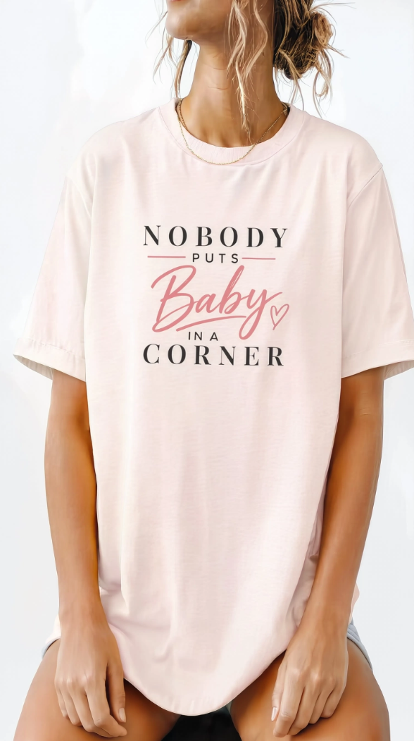 Nobody Puts Baby in the Corner Tee | Vintage Quote | Throwback Shirt