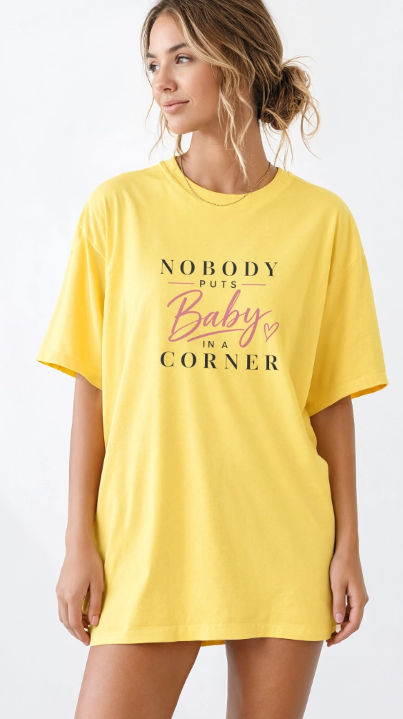 Nobody Puts Baby in the Corner Tee | Vintage Quote | Throwback Shirt