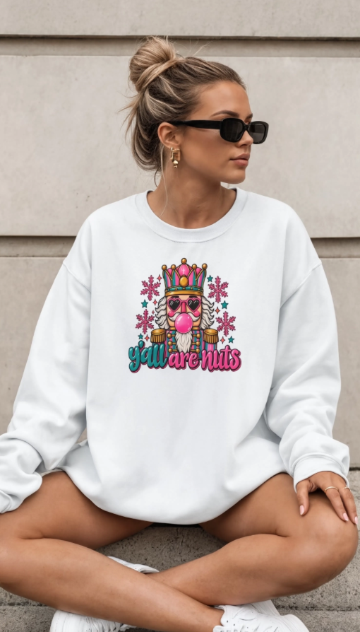Y’all Are Nuts Christmas Nutcracker Crewneck Sweatshirt | Funny Christmas Sweater | Retro Holiday Sweatshirt | Colorful Christmas Crewneck