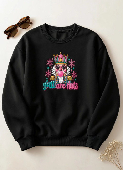 Y’all Are Nuts Christmas Nutcracker Crewneck Sweatshirt | Funny Christmas Sweater | Retro Holiday Sweatshirt | Colorful Christmas Crewneck