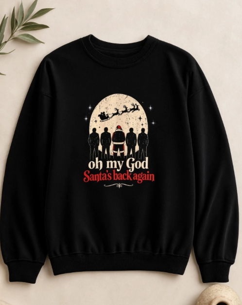 Oh My God Santa’s Back Again Christmas Sweatshirt | 90s Christmas Crewneck | Millennial Holiday Sweatshirt | Retro Santa Sweater