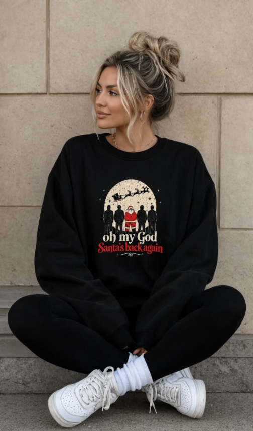 Oh My God Santa’s Back Again Christmas Sweatshirt | 90s Christmas Crewneck | Millennial Holiday Sweatshirt | Retro Santa Sweater