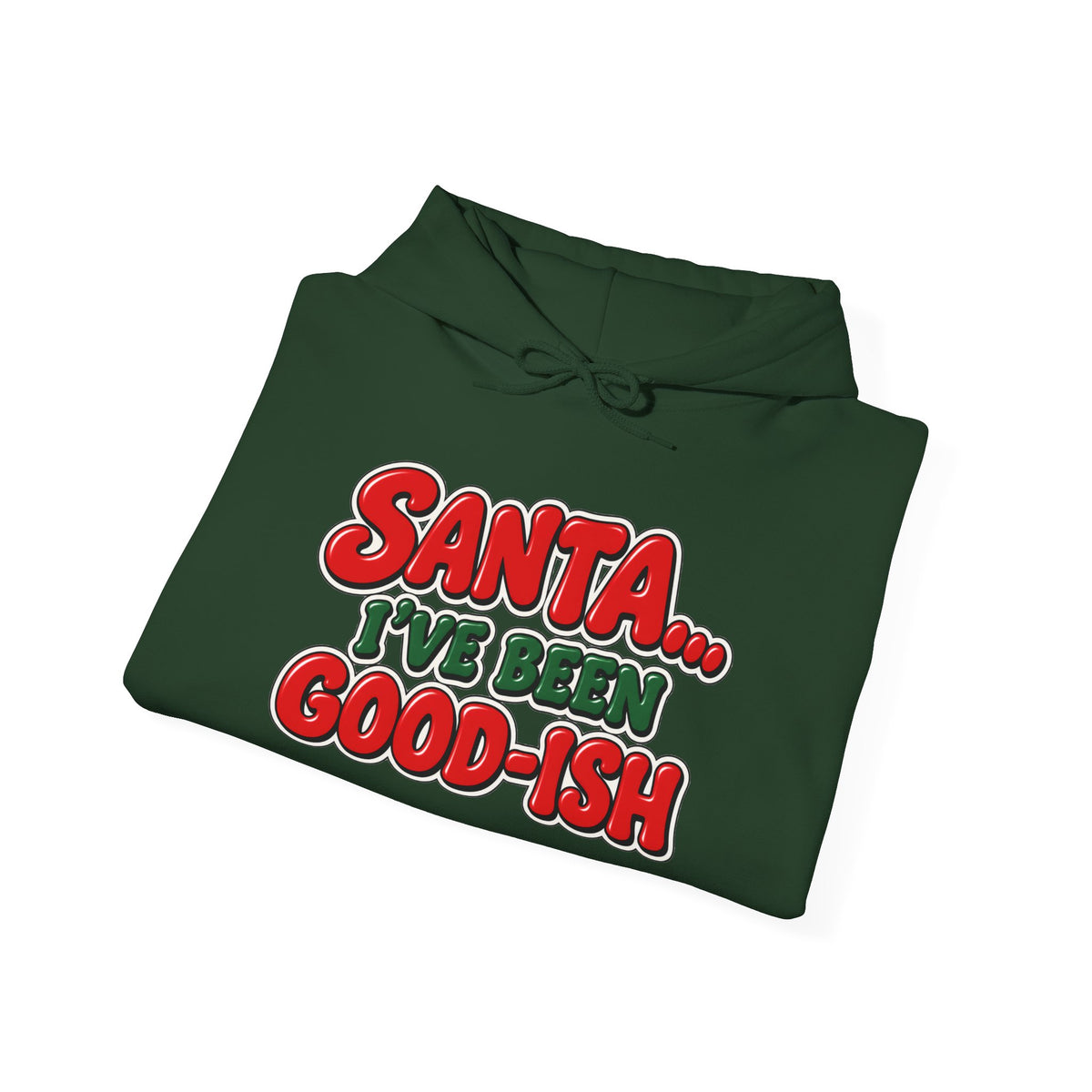 Santa I’ve Been Good-ish Christmas Hoodie | Funny Christmas Hoodie | Sarcastic Holiday Sweatshirt | Retro Santa Hoodie