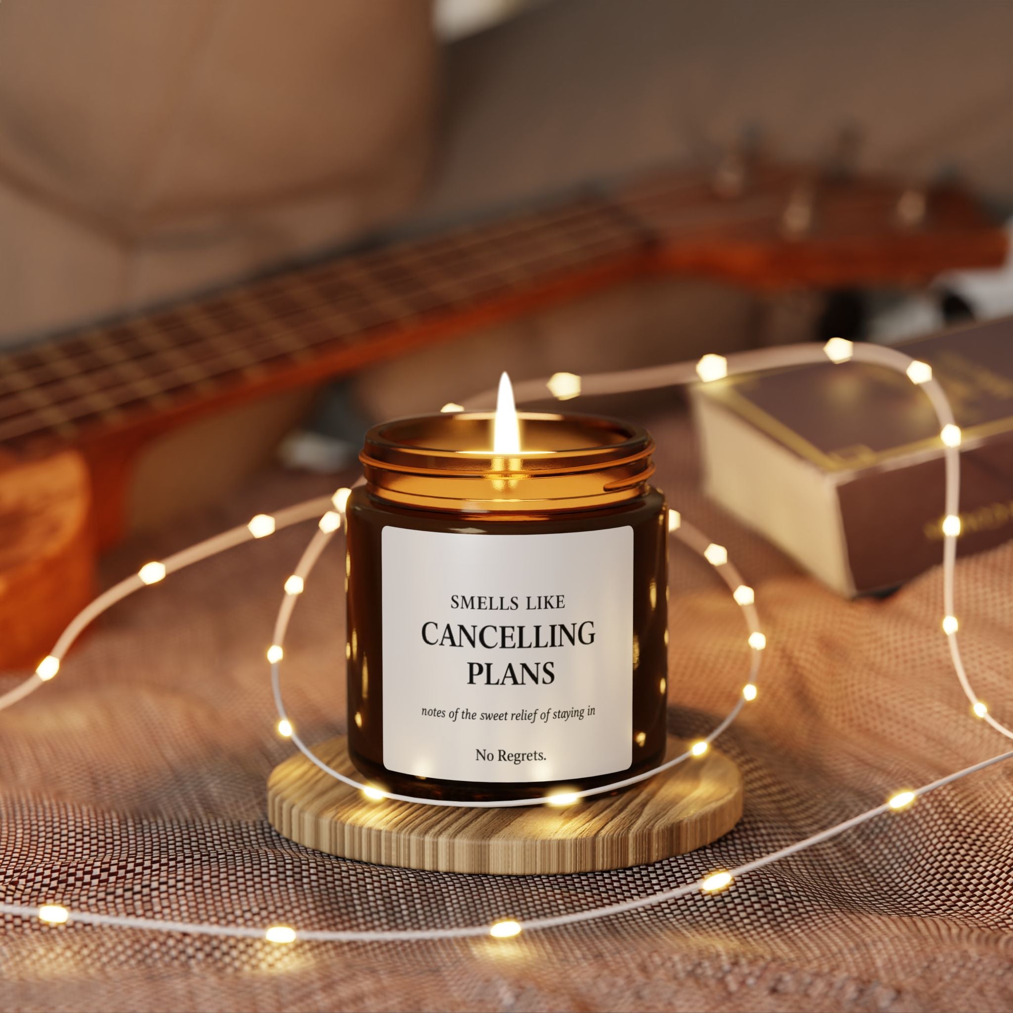 Smells Like Cancelling Plans Candle amber jar | Soy Candle