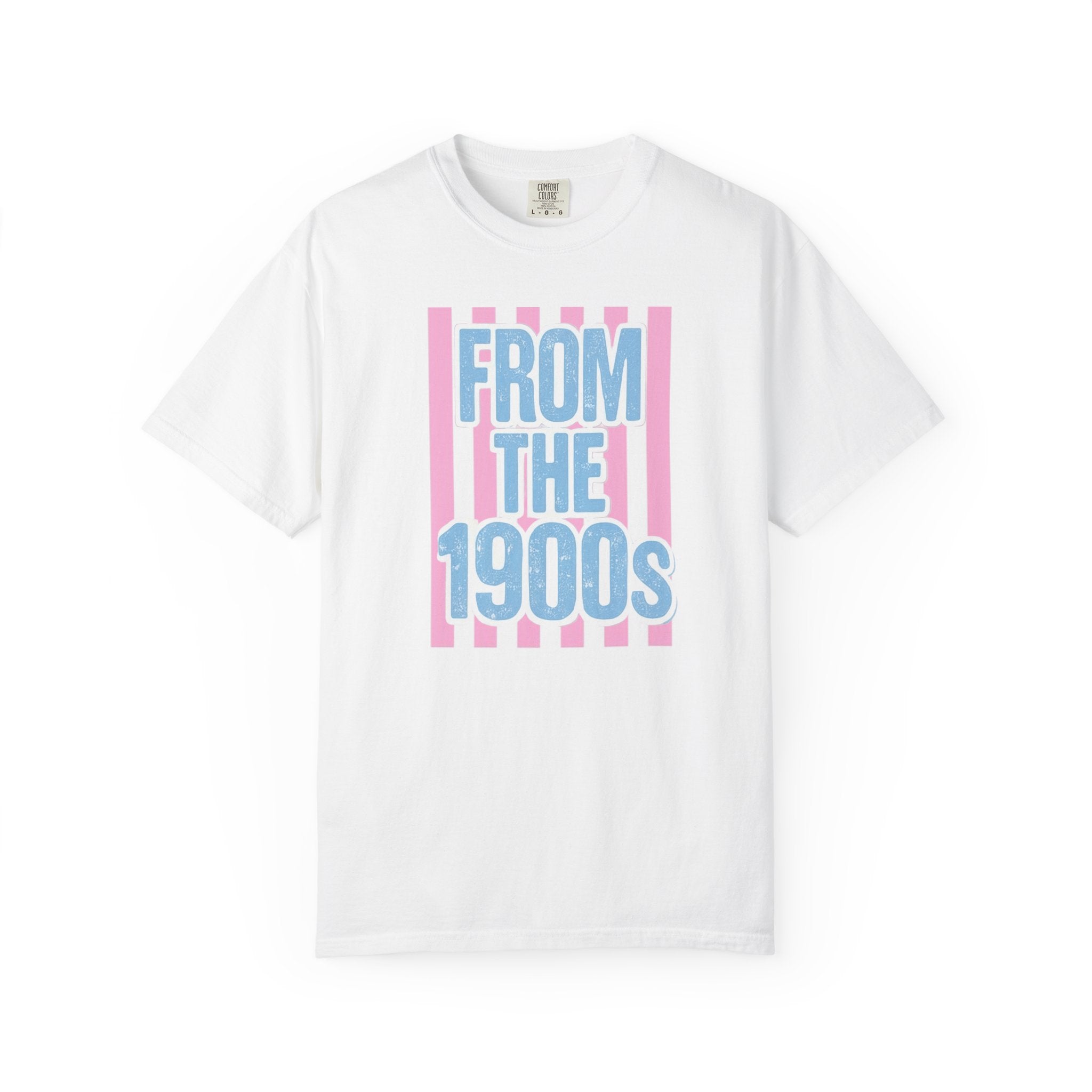 "From the 1900s" Retro Graphic Tee | Funny Millennial 90s Nostalgia Shirt | Pastel Aesthetic Comfort Colors Oversized Streetwear Top