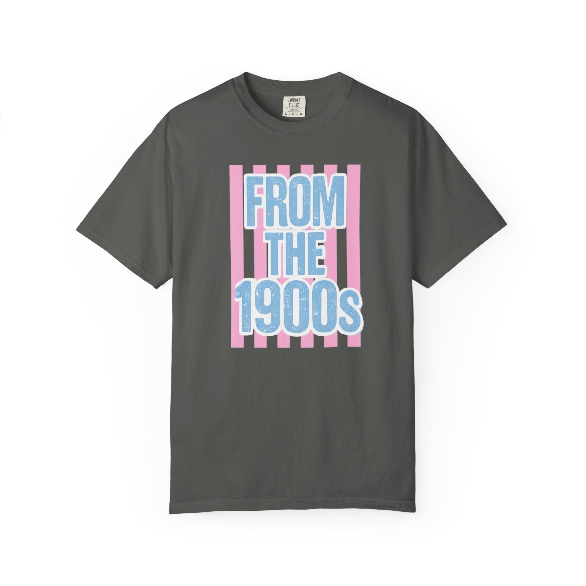 "From the 1900s" Retro Graphic Tee | Funny Millennial 90s Nostalgia Shirt | Pastel Aesthetic Comfort Colors Oversized Streetwear Top