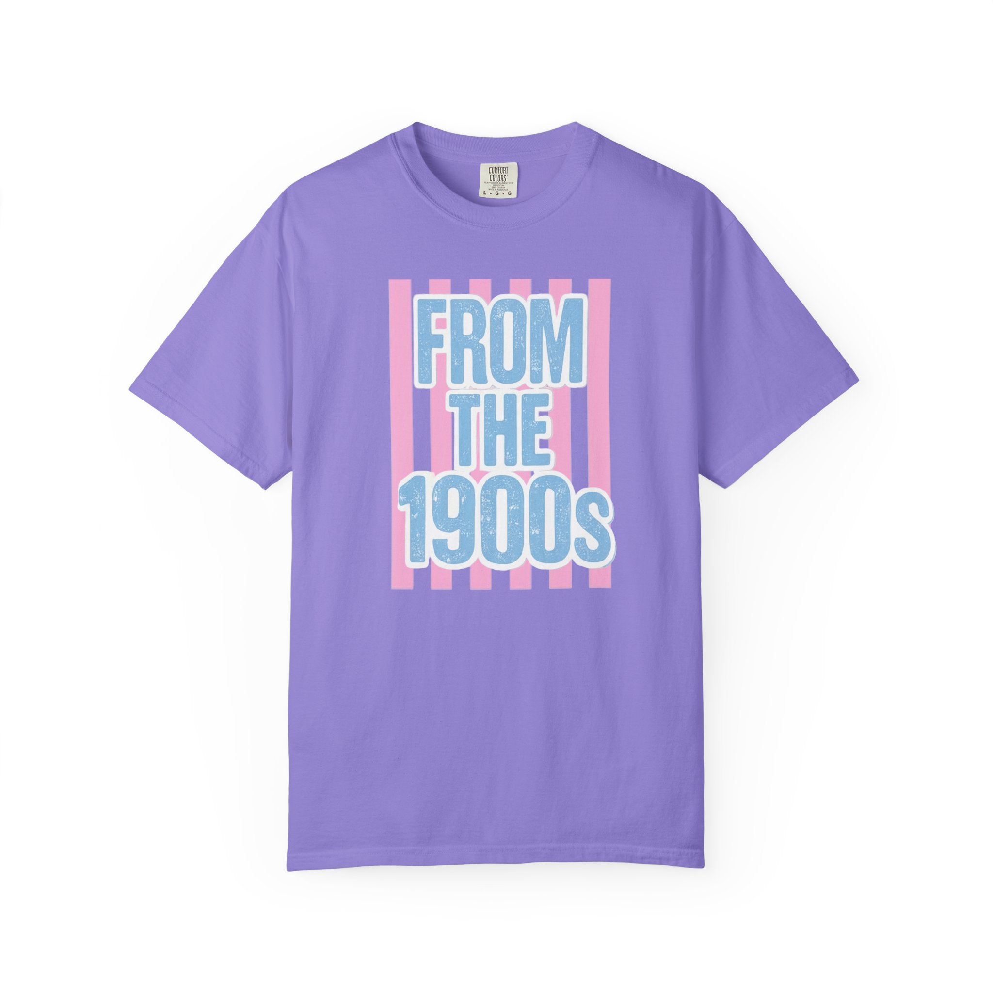 "From the 1900s" Retro Graphic Tee | Funny Millennial 90s Nostalgia Shirt | Pastel Aesthetic Comfort Colors Oversized Streetwear Top