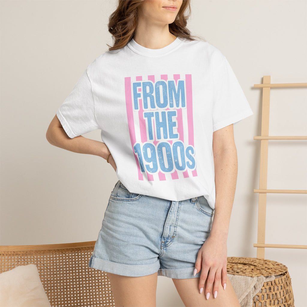 "From the 1900s" Retro Graphic Tee | Funny Millennial 90s Nostalgia Shirt | Pastel Aesthetic Comfort Colors Oversized Streetwear Top